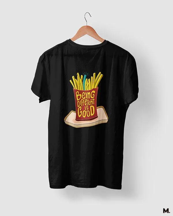 Being different is good printed t shirts