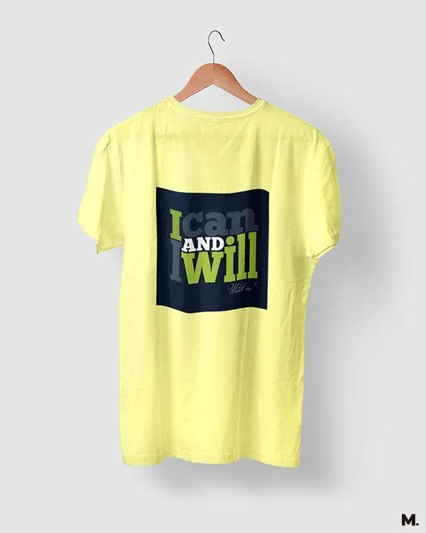 I can and I will printed t shirts