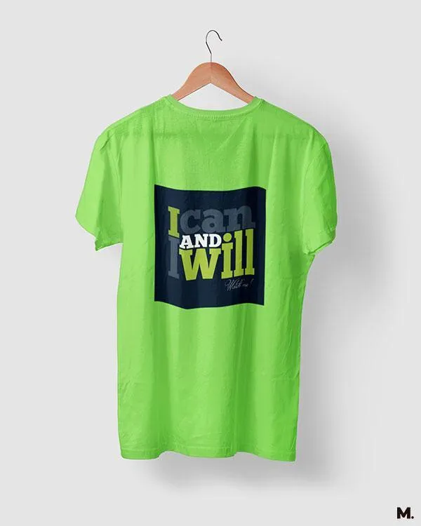 I can and I will printed t shirts