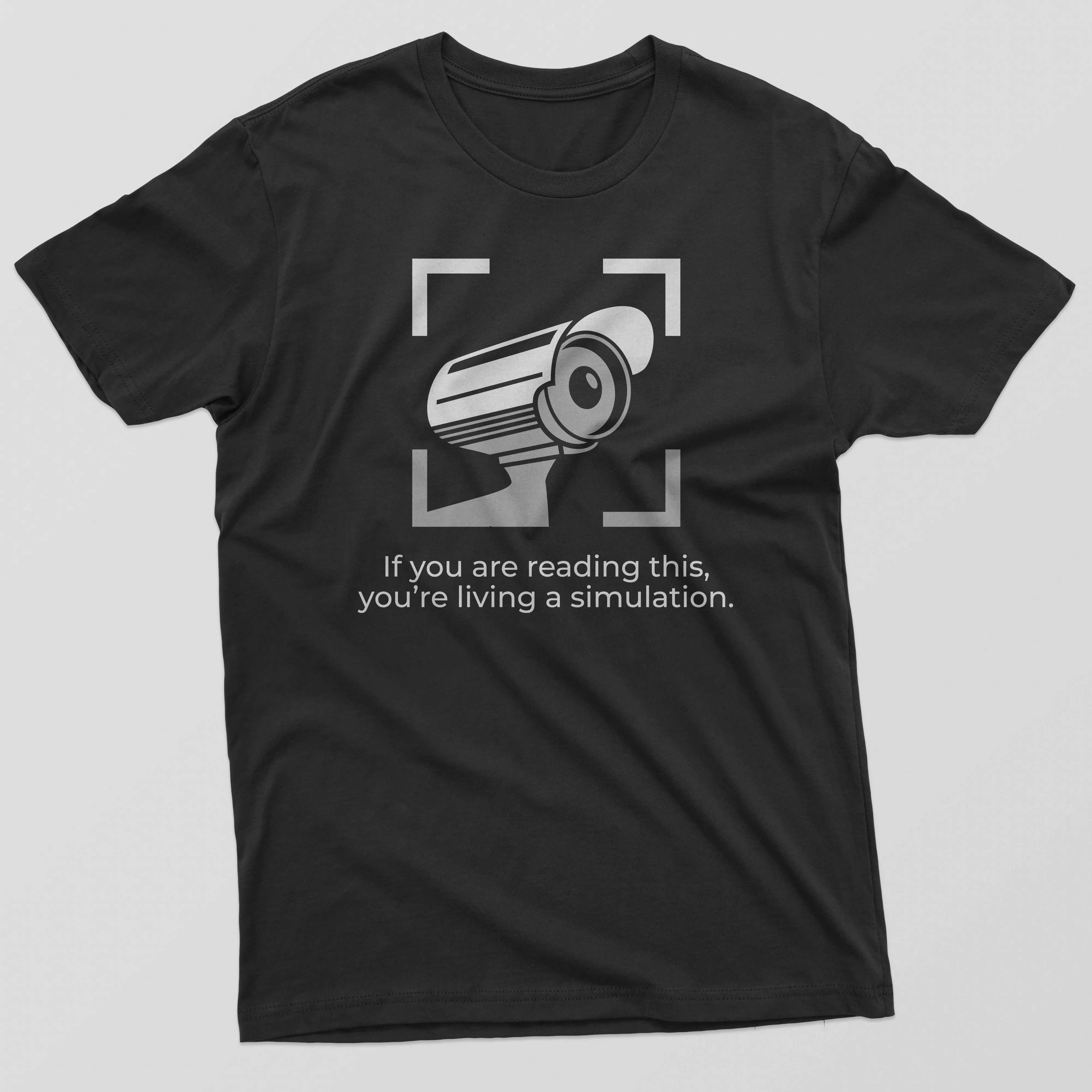 If You're Reading this, You're Living in a Simulation Mens T-Shirt